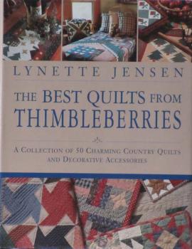 The Best Quilts from Thimbleberries by Lynette Jensen