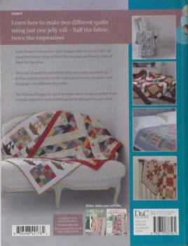 Two From One Jelly Roll Quilts