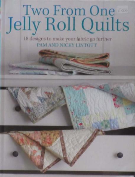 Two From One Jelly Roll Quilts